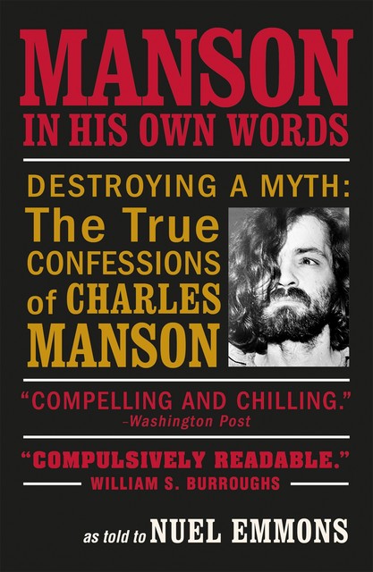 Manson in His Own Words, Charles Manson, Nuel Emmons