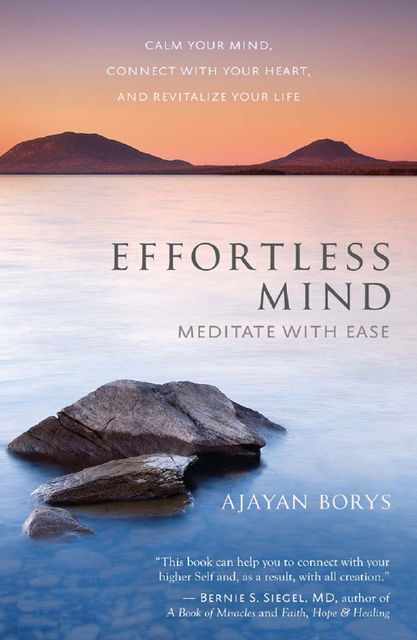 Effortless Mind, Ajayan Borys