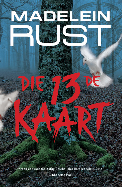 Die 13de kaart, Madelein Rust