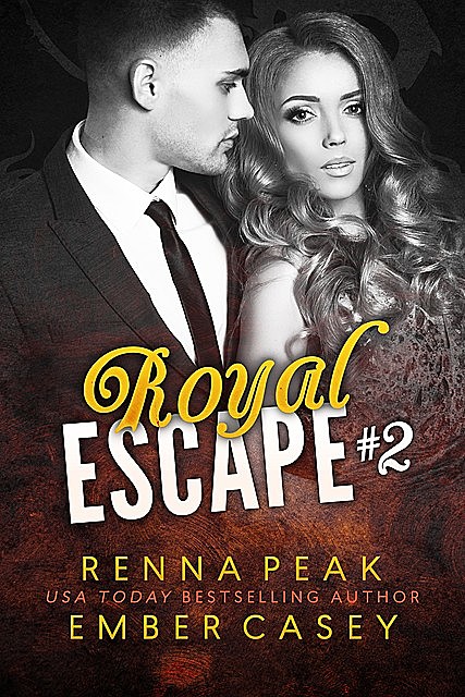 Royal Escape #2, Ember Casey, Renna Peak