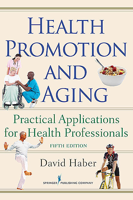 Health Promotion and Aging, David Haber