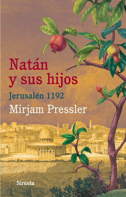 Natán y sus hijos, Mirjam Pressler