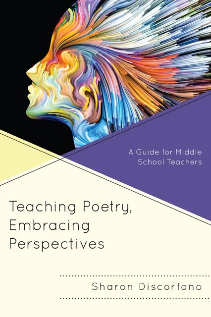 Teaching Poetry, Embracing Perspectives, Sharon Discorfano