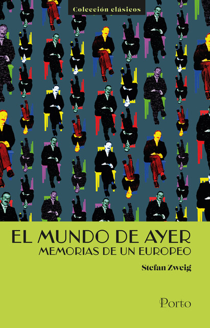 El mundo de ayer, Stefan Zweig