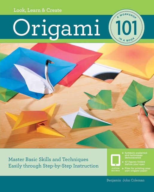 Origami 101, Benjamin John Coleman