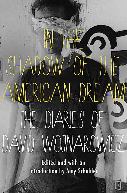 In the Shadow of the American Dream, David Wojnarowicz
