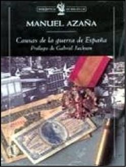 Causas De La Guerra De España, Manuel Azaña