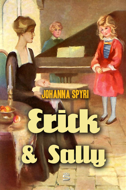 Erick and Sally, Johanna Spyri