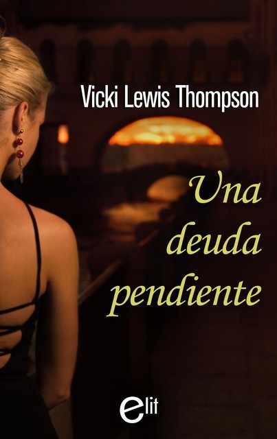 Una deuda pendiente, Vicki Lewis Thompson