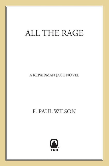All the Rage, F.Paul Wilson