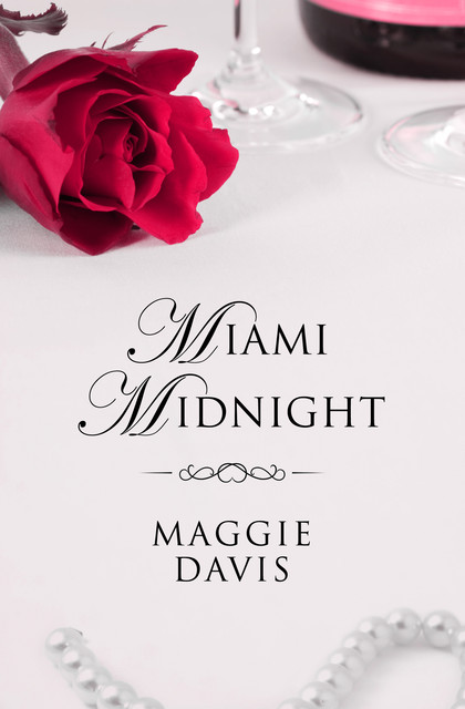 Miami Midnight, Maggie Davis