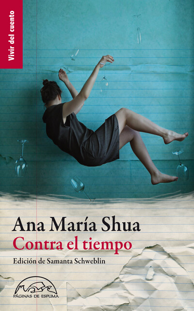 Contra el tiempo, Ana María Shua