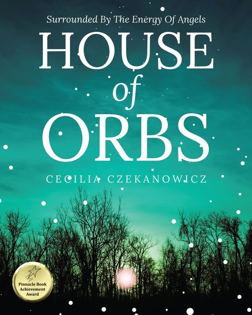 House of Orbs, Cecilia Czekanowicz