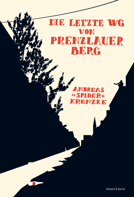 Die letzte WG von Prenzlauer Berg, Andreas Spider Krenzke
