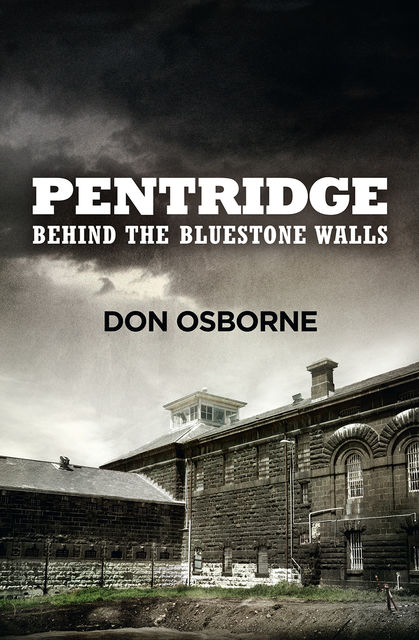 Pentridge, Don Osborne