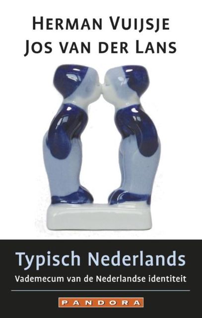 Typisch Nederlands, Herman Vuijsje, Jos van der Lans