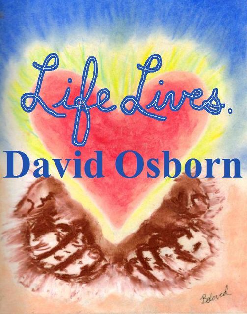 Life Lives, David Osborn