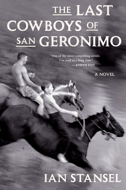 The Last Cowboys of San Geronimo, Ian Stansel