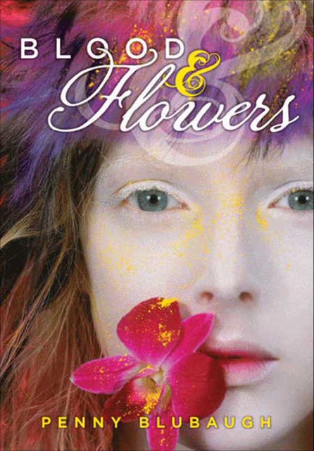 Blood & Flowers, Penny Blubaugh