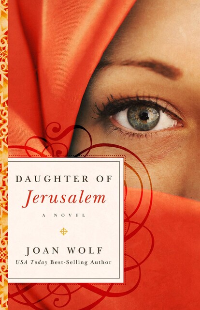 Daughter of Jerusalem, Joan Wolf