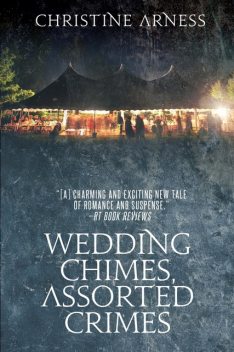 Wedding Chimes, Assorted Crimes, Christine Arness