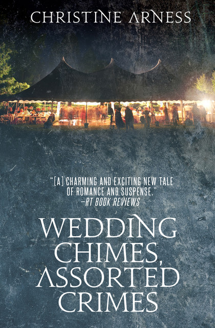 Wedding Chimes, Assorted Crimes, Christine Arness