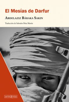 El Mesías de Darfur, Abdelaziz Báraka Sakin