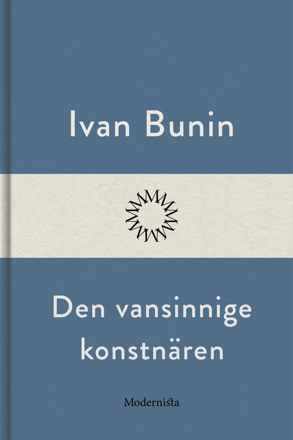 Den vansinnige konstnären, Ivan Bunin