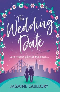 The Wedding Date, Jasmine Guillory