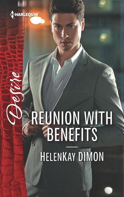 Reunion With Benefits, HelenKay Dimon