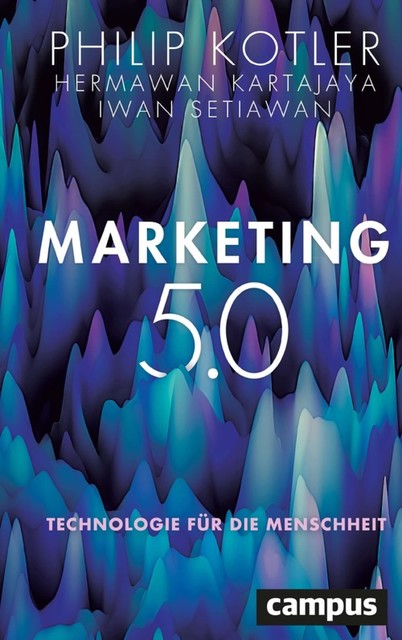 Marketing 5.0, Philip Kotler, Iwan Setiawan, Hermawan Kartajaya