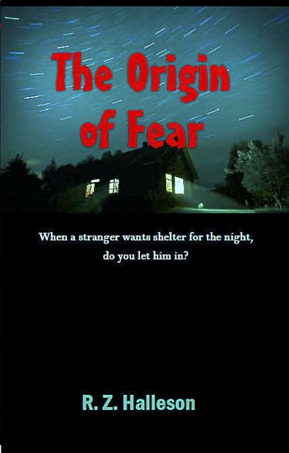 The Origin of Fear, R.Z.Halleson