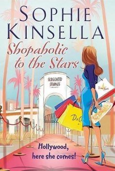 Shopaholic to the Stars, Sophie Kinsella