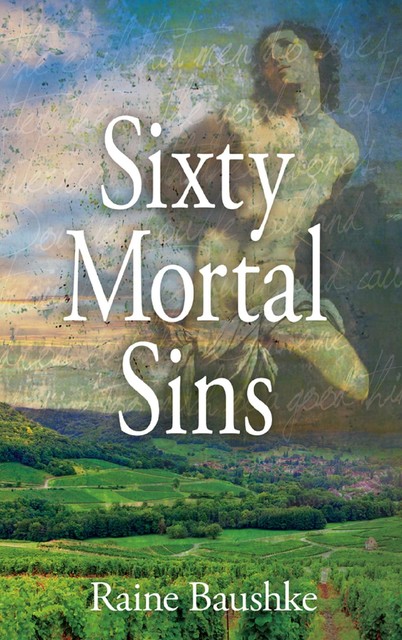 Sixty Mortal Sins, Raine Baushke