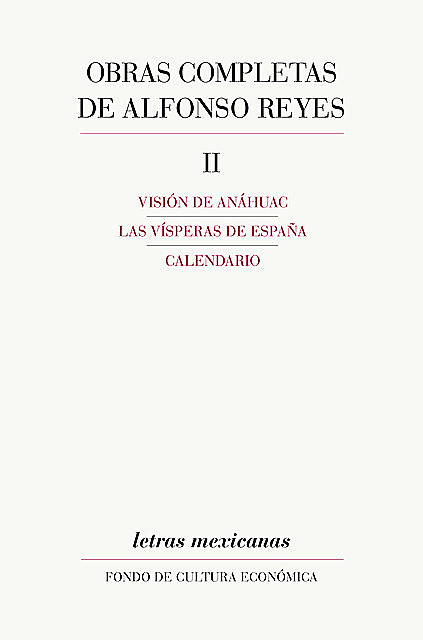 Obras completas, II, Alfonso Reyes