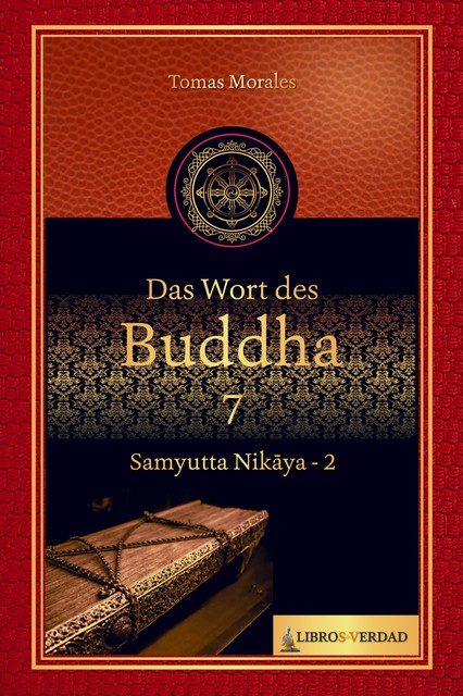 Das Wort des Buddha – 7, Tomás Morales y Durán