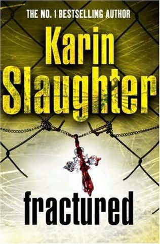 Fractured, Karin Slaughter