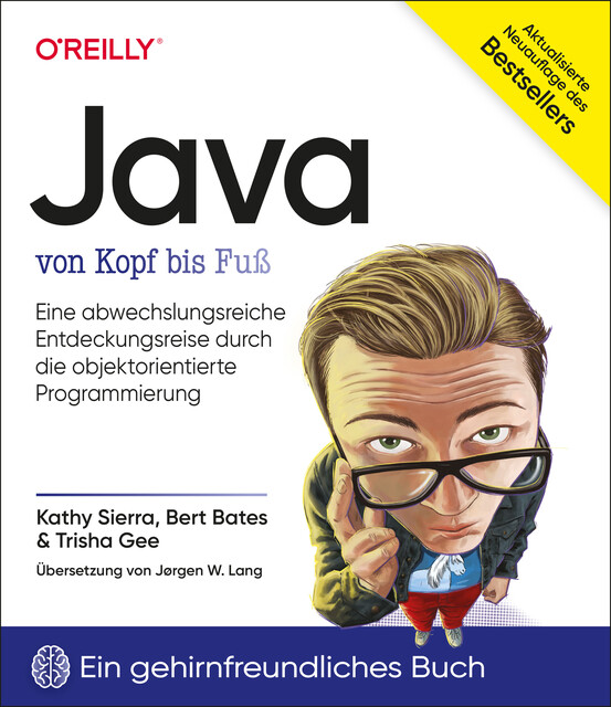 Java von Kopf bis Fuß, Bert Bates, Kathy Sierra, Trisha Gee