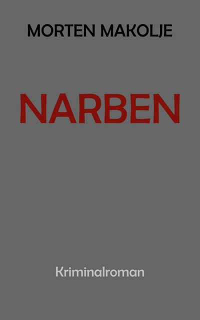 Narben, Morten Makolje