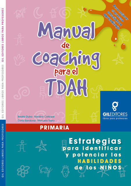 Manual de coaching para el TDAH, Beatriz Duda, Carla Sandoval, Manuela Tapia, Rosalba Carbajal