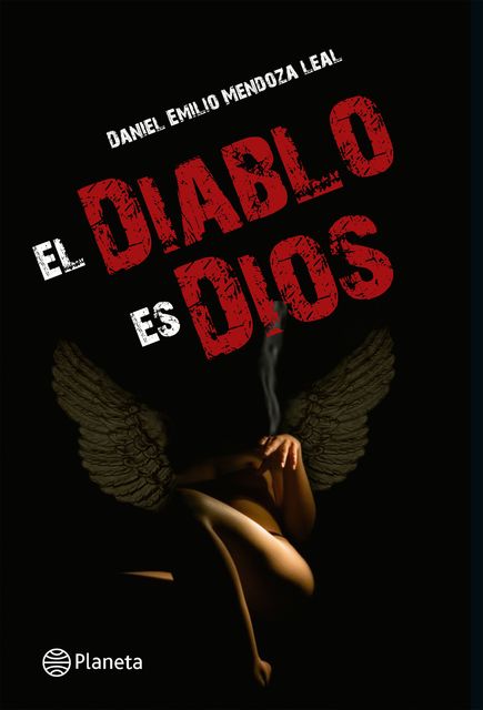 El diablo es Dios, Daniel Emilo Mendoza