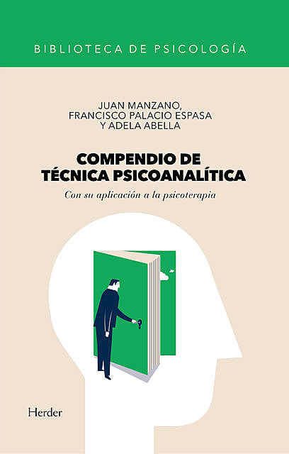 Compendio de técnica psicoanalítica, Adela Abella, Francisco Palacio Espasa, Juan Manzano