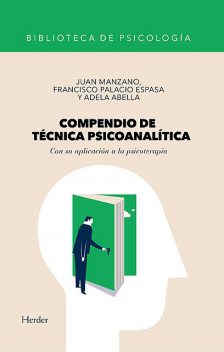 Compendio de técnica psicoanalítica, Adela Abella, Francisco Palacio Espasa, Juan Manzano