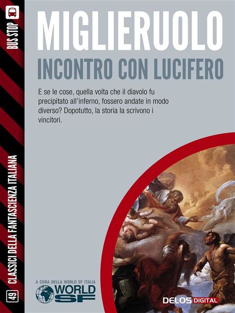 Incontro con Lucifero, Mauro Antonio Miglieruolo