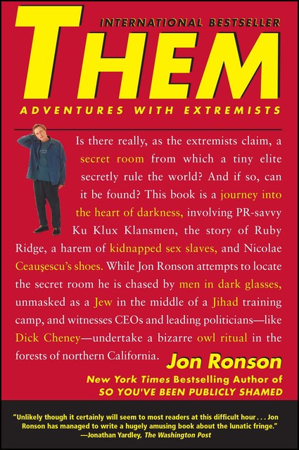 Them – Adventures with Extremists, Jon Ronson
