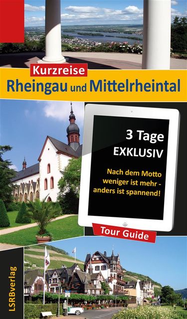Kurzreise Rheingau und Mittelrheintal, Heidi Rüppel, Jürgen Apel