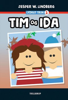 Lydret (trin 2): Tim og Ida, Jesper W. Lindberg