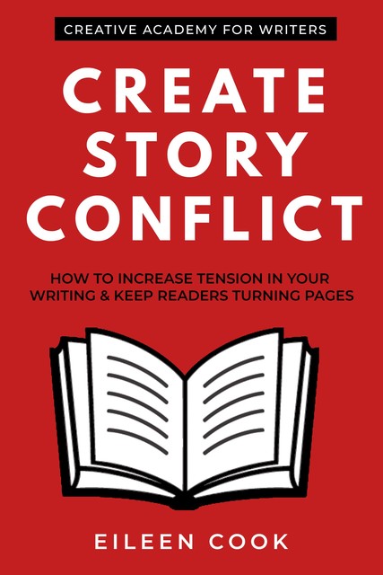 Create Story Conflict, Eileen Cook