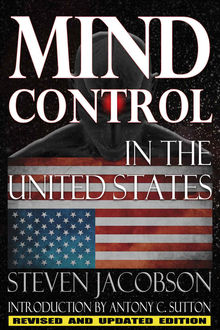 Mind Control In The United States, Steven Jacobson
