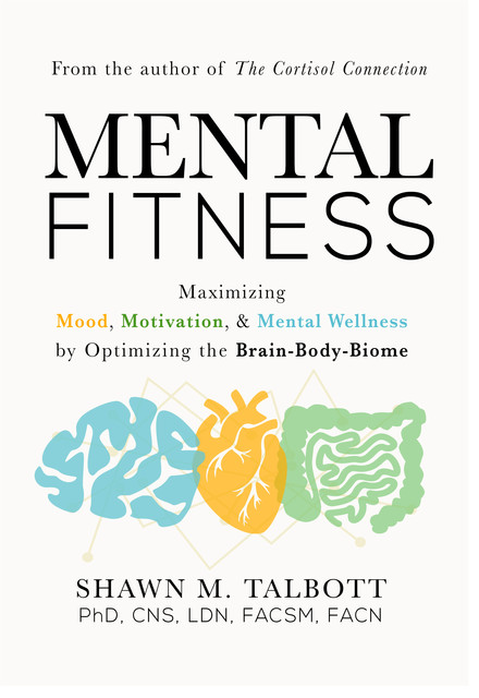 Mental Fitness, Shawn Talbott